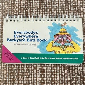 Everybody’s Everywhere Backyard Bird Book - 61 pages